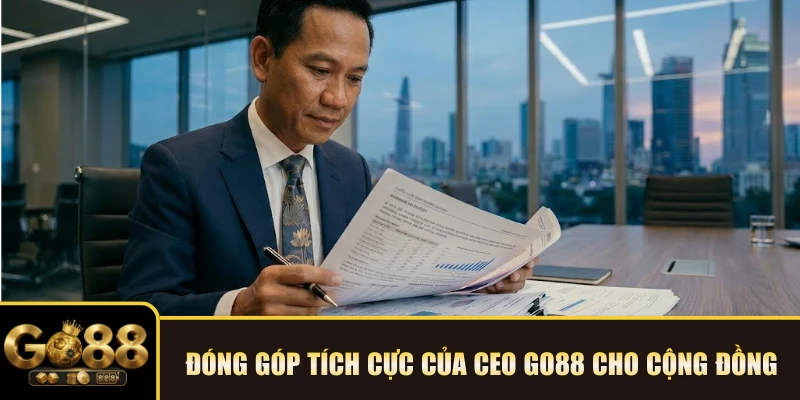 Đóng góp tích cực của CEO GO88 cho cộng đồng