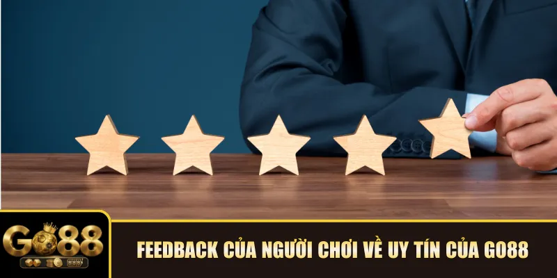 Feedback của người chơi về uy tín của Go88