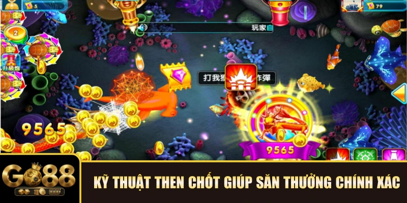 Kỹ thuật then chốt giúp săn thưởng chính xác