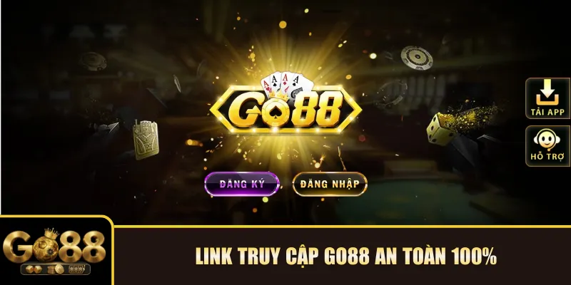 Link truy cập Go88 an toàn 100%