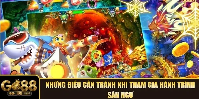 Những điều cần tránh khi tham gia hành trình săn ngư
