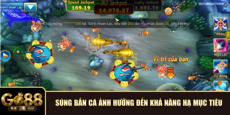 Súng bắn cá ảnh hưởng đến khả năng hạ mục tiêu