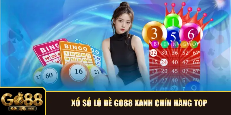 Xổ số lô đề Go88 xanh chín hàng Top